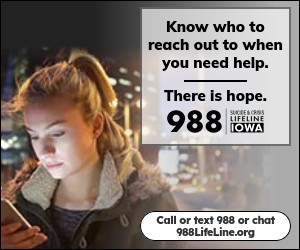 Know who to reach out to when you need help. There is hope. 988